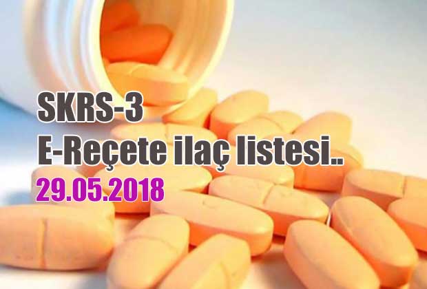 skrs-3-e-recete-ilac-listesi-29-05-2018-tarihli