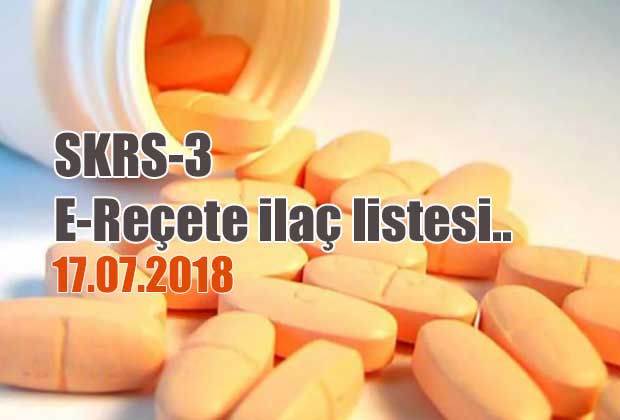 skrs-3-e-recete-ilac-listesi-17-07-2018-tarihli