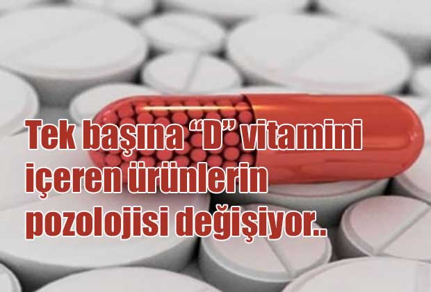 tek-basina-d-vitamini-iceren-urunlerin-pozolojisi-degisiyor