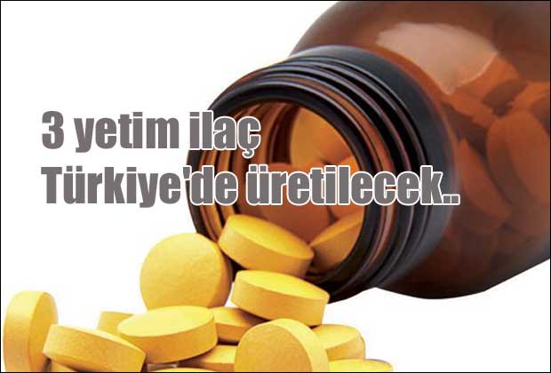 3-yetim-ilac-turkiyede-uretilecek